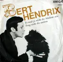 7inch Vinyl Single - Bert Hendrix - Es Muß Ja Nicht Die Schönste Sein / Frag Nicht Die Andern