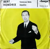 Bert Hendrix - Tennessee-Waltz / Jaqueline