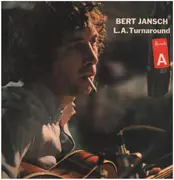LP - Bert Jansch - L.A. Turnaround - ORIGINAL UK