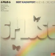 Bert Kaempfert & His Orchestra - 6 Plus 6