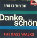 7inch Vinyl Single - Bert Kaempfert - Danke Schön / The Bass Walks
