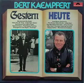Bert Kaempfert - Gestern Heute