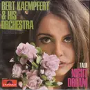 7inch Vinyl Single - Bert Kaempfert & His Orchestra - Night Dream - Promo