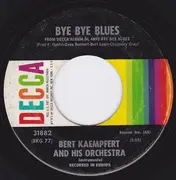 7inch Vinyl Single - Bert Kaempfert & His Orchestra - Bye Bye Blues