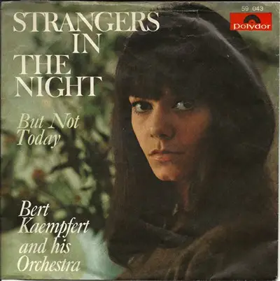 Bert Kaempfert & His Orchestra Featuring Fred Moch - Strangers In the Night