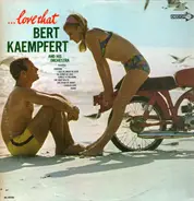 Bert Kaempfert & His Orchestra - Love That