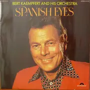 LP - Bert Kaempfert & His Orchestra - Spanish Eyes