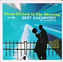 7inch Vinyl Single - Bert Kaempfert & His Orchestra - Three O'Clock In The Morning