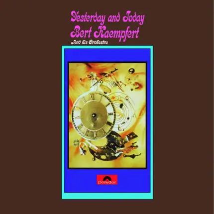 Bert Kaempfert & His Orchestra - Yesterday and Today