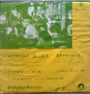 Bert Kaempfert & His Orchestra - Midnight Blues / Ducky