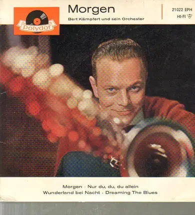 Bert Kaempfert & His Orchestra - Morgen