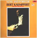 LP - Bert Kaempfert & His Orchestra - Now And Forever