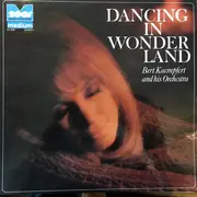 LP - Bert Kaempfert & His Orchestra - Dancing In Wonderland