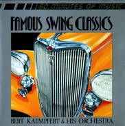 Bert Kaempfert & His Orchestra - Famous Swing Classics