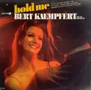 LP - Bert Kaempfert & His Orchestra - Hold Me