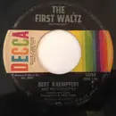 7inch Vinyl Single - Bert Kaempfert & His Orchestra - The First Waltz / Somebody Loves You
