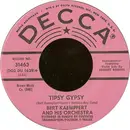 7inch Vinyl Single - Bert Kaempfert & His Orchestra - Tipsy Gypsy