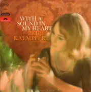 LP - Bert Kaempfert & His Orchestra - With A Sound In My Heart