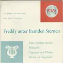 7inch Vinyl Single - Bert Kaempfert Mit Seinen Solisten , Horst Wende Tanz-Solisten - Freddy Unter Fremden Sternen - Mono