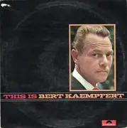 LP - Bert Kaempfert - This Is Bert Kaempfert