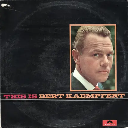 Bert Kaempfert - This Is Bert Kaempfert