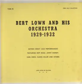 Bert Lown and his Orchestra - Bert Lown and his Orchestra 1929-1932