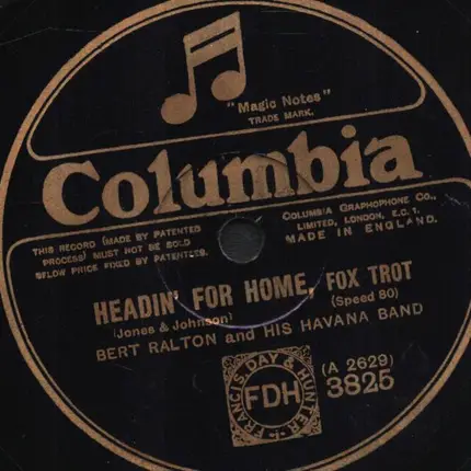 Bert Ralton and His Havana Band - Headin' For Home / She Was Just A Sailor's Sweetheart