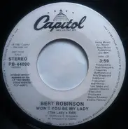 Bert Robinson - Won`t You Be My Lady (The Ladiy`s Edit)