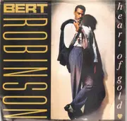 7inch Vinyl Single - Bert Robinson - Heart Of Gold