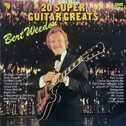 Bert Weedon - 20 Super Guitar Greats