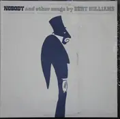 Bert Williams - Nobody and Other Songs