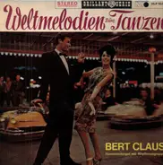 Bert Claus - Weltmelodien zum Tanzen