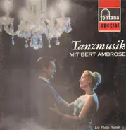 Bert Ambrose Und Sein Orchester - Tanzmusik Mit Bert Ambrose