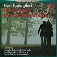 Bert Kaempfert - Everybody Loves Somebody