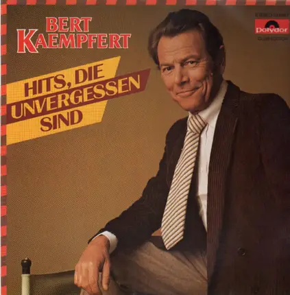 Bert Kaempfert - Hits, Die Unvergessen Sind