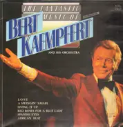Bert Kaempfert - The Fantastic Music Of Bert Kaempfert
