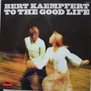 LP - Bert Kaempfert - To The Good Life