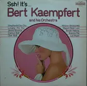 LP - Bert Kaempfert And His Orchestra, Bert Kaempfert & His Orchestra - Ssh! It's... Bert Kaempfert And His Orchestra