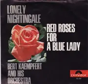 7'' - Bert Kaempfert & His Orchestra - Red Roses For A Blue Lady / Lonely Nightingale