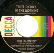 7'' - Bert Kaempfert & His Orchestra - Three O'Clock In The Morning