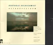 Berthold Goldschmidt - Retrospectrum