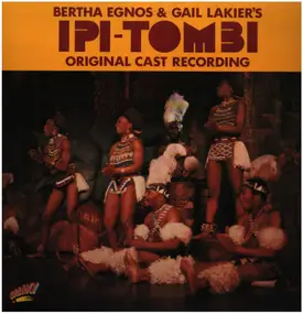 Bertha Egnos & Gail Lakier - Ipi-Tombi - Original Cast Recording
