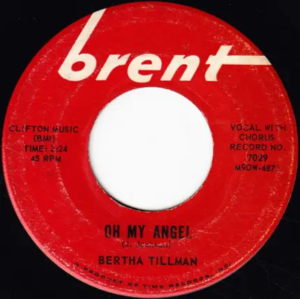 Bertha Tillman - Oh My Angel / Lovin' Time