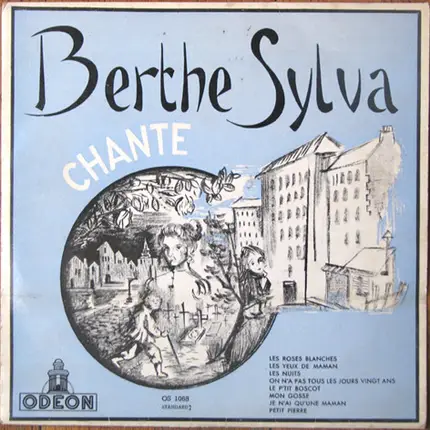 Berthe Sylva - Chante ...
