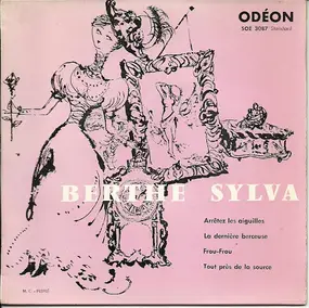 Berthe Sylva - Arrêtez Les Aiguilles