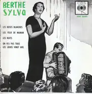Berthe Sylva - Les Roses Blanches