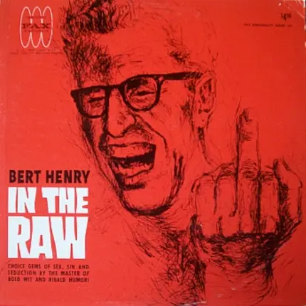 Bert Henry - In The Raw