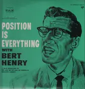 Bert Henry - Position Is Everything