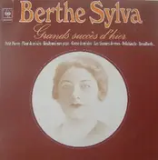 Berthe Sylva - Grands Succès D'hier