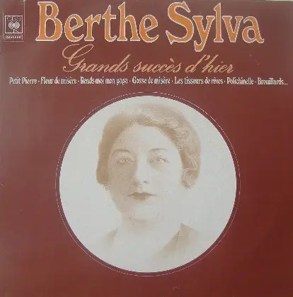 Berthe Sylva - Grands Succès D'hier